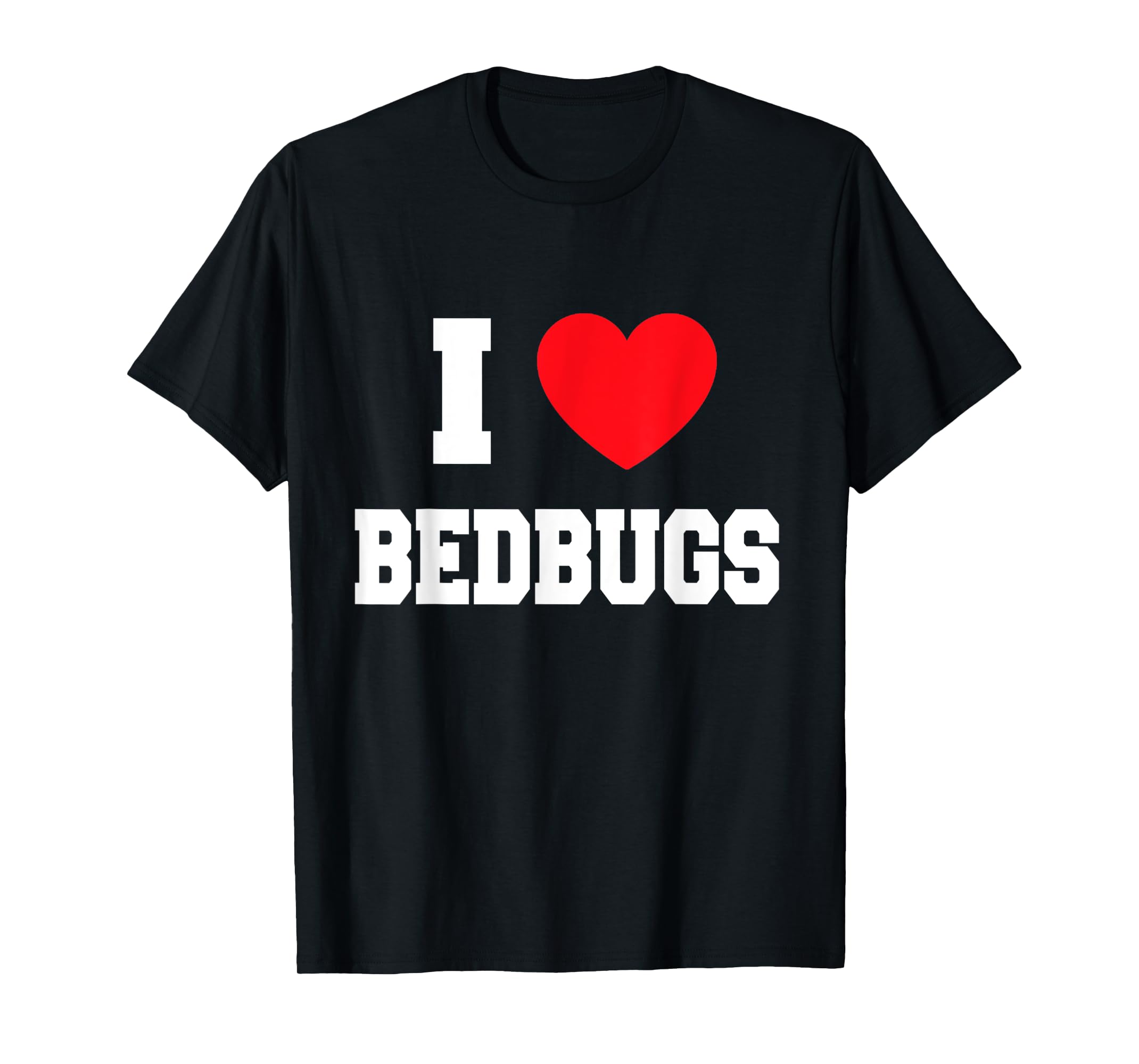  My Heart I Love Bedbugs Maglia Nera, Taglia S
| My Heart I Love Bedbugs T-shirt Nero, Misura S
| T-shirt My Heart I Lov